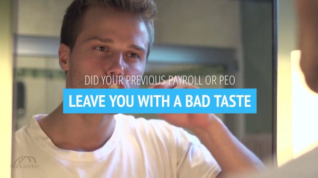 Did your previous payroll or PEO leave you with a bad taste?
